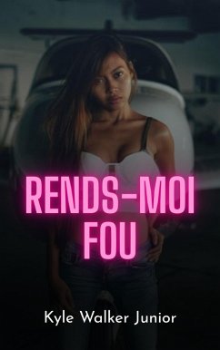 Cover Rends-moi fou (eBook, ePUB)