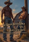 Black Stud Duty (The Rough Stock Ranch, #2) (eBook, ePUB)