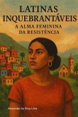 Latinas Inquebratáveis (eBook, ePUB)
