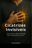 Cicatrizes Invisíveis (eBook, ePUB) Cicatrizes Invisíveis (eBook, ePUB)