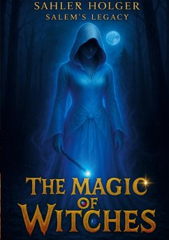 The Magic of Witches (eBook, ePUB)