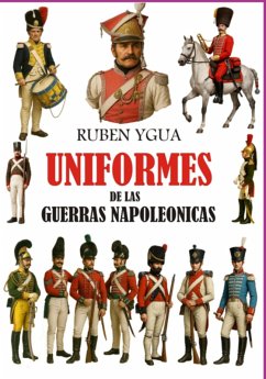 Uniformes De Las Guerras Napoleonicas (eBook, ePUB) Cover Uniformes De Las Guerras Napoleonicas (eBook, ePUB)