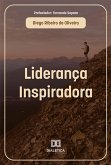Liderança Inspiradora: Soft skills para liderar no século XXI (eBook, ePUB)