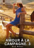 Amour à la Campagne. 3