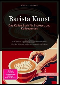 Barista Kunst: Das Kaffee Buch für Espresso und Kaffeegenuss Cover Barista Kunst: Das Kaffee Buch für Espresso und Kaffeegenuss