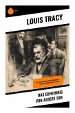 Das Geheimnis von Albert Tor Das Geheimnis von Albert Tor