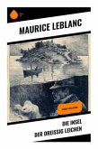 Die Insel der dreißig Leichen Die Insel der dreißig Leichen