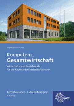 Cover Kompetenz Gesamtwirtschaft Lernsituationen 1. Ausbildungsjahr