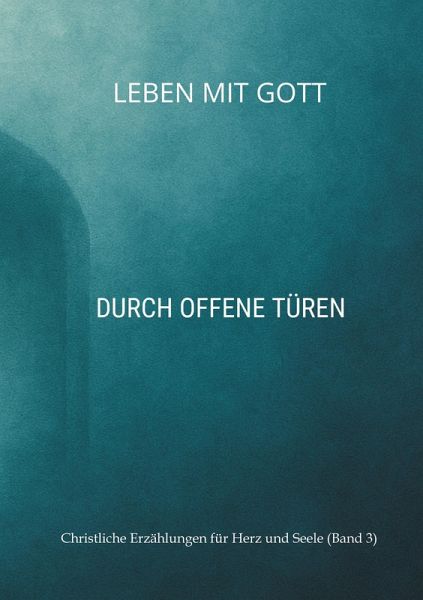 Leben mit Gott Leben mit Gott