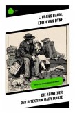 Die Abenteuer der Detektivin Mary Louise