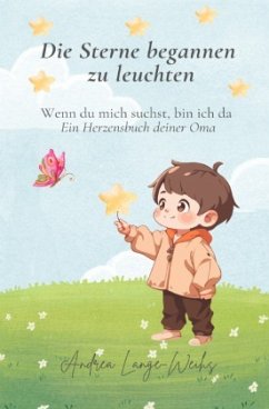 Cover Die Sterne begannen zu leuchten - Wenn du mich suchst, bin ich da