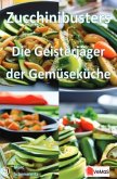 Zucchinibusters - Die Geisterjäger der Gemüseküche