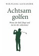 Achtsam golfen - Bild 1
