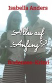 Alles auf Anfang? Alles auf Anfang?