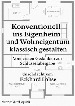 Konventionell ins Eigenheim und Wohneigentum klassisch gestalten Cover Konventionell ins Eigenheim und Wohneigentum klassisch gestalten