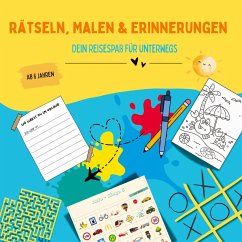 Rätsel, Malen & Erinnerungen, dein Reisespaß für unterwegs - Hendrich, Monique Rätsel, Malen & Erinnerungen, dein Reisespaß für unterwegs - Hendrich, Monique