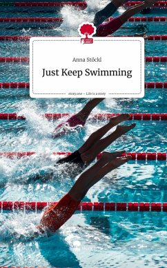 Cover Just Keep Swimming. Life is a Story - story.one