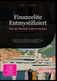 Finanzelite Entmystifiziert: Wie die Reichen wirklich denken Finanzelite Entmystifiziert: Wie die Reichen wirklich denken