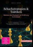 Schachstrategien & Taktiken: Meistere das Brettspiel von Eröffnung bis Endspiel Schachstrategien & Taktiken: Meistere das Brettspiel von Eröffnung bis Endspiel