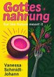 Gottesnahrung - Eat like Nature meant it - Bild 1