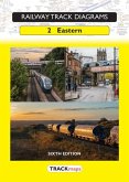 Railway Track Diagrams Book 2 Eastern