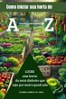 Como Iniciar Sua Horta De A A Z (eBook,... - Bild 1