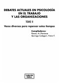 Debates actuales en psicología en el trabajo y las organizaciones. Tomo II (eBook, ePUB)