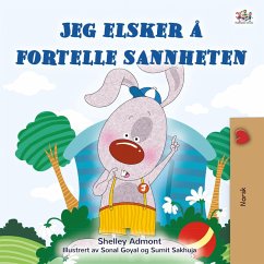 Jeg elsker å fortelle sannheten (Norwegian Bedtime Collection) (eBook, ePUB) Jeg elsker å fortelle sannheten (Norwegian Bedtime Collection) (eBook, ePUB)