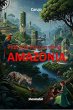 Amazonia (eBook, ePUB) - Bild 1