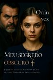 Meu Segredo Obscuro (eBook, ePUB) Meu Segredo Obscuro (eBook, ePUB)