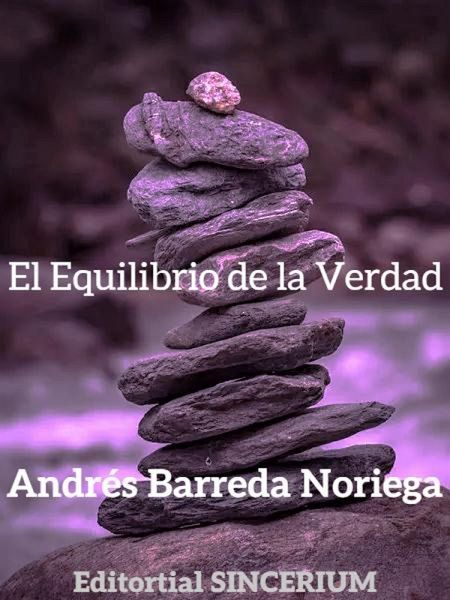 El Equilibrio de la Verdad (eBook, ePUB)