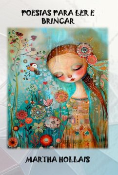 Poesias Para Ler E Brincar (eBook, ePUB) - Hollais, Martha