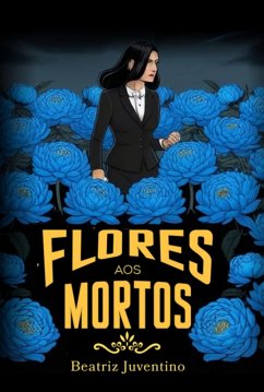 Cover Flores Aos Mortos (eBook, ePUB)