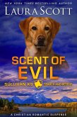 Scent of Evil (Sullivan K9 Search and Rescue, #7) (eBook, ePUB)