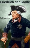 Friedrich der Große (eBook, ePUB)