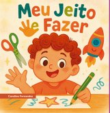 Meu Jeito De Fazer (eBook, ePUB)