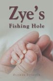 Zye's Fishing Hole (eBook, ePUB) Zye's Fishing Hole (eBook, ePUB)