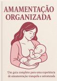 Amamentação Organizada (eBook, ePUB)