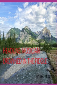 Cover Headline: Musician Drowned In The Fiddle (eBook, ePUB)