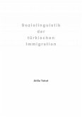Soziolinguistik der türkischen Immigration (eBook, ePUB)
