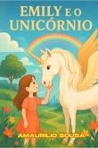 Emily E O Unicórnio (eBook, ePUB) Emily E O Unicórnio (eBook, ePUB)