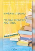 Ii Prêmio Literário Zilmar Mendes Martins (eBook, ePUB)