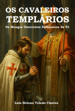 Cover Os Cavaleiros Templários (eBook, ePUB)