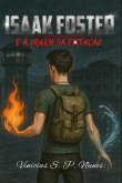 Isaak Foster E A Origem Da Extinção (eBook, ePUB)