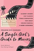 A Single Girl's Guide to... Must-See Movies A Single Girl's Guide to... Must-See Movies