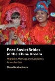 Post-Soviet Brides in the China Dream