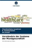 Verständnis der Systeme der Mundgesundheit
