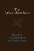 The Aristotelian Kant The Aristotelian Kant