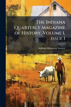 Cover The Indiana Quarterly Magazine of History, Volume 1, issue 1