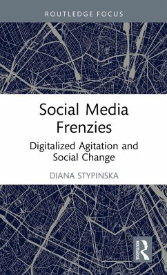 Social Media Frenzies - Stypinska, Diana Social Media Frenzies - Stypinska, Diana